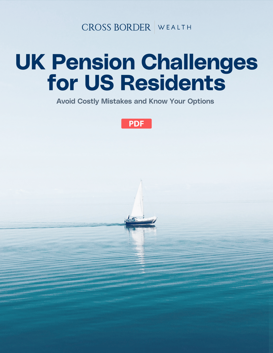 UK Pensions Challenges for US Residents