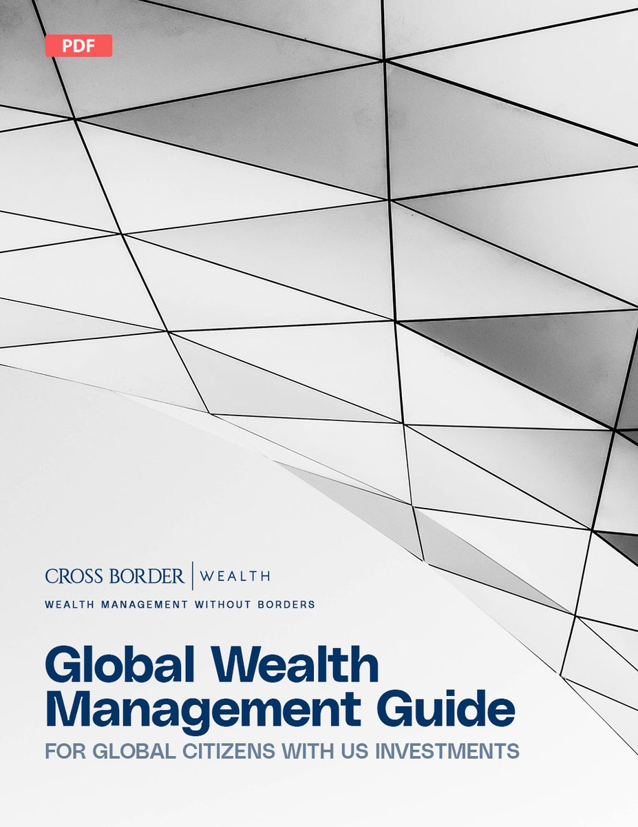 Global Wealth Management Guide for Global Citizens with US Investments